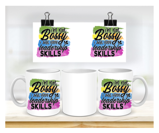 I'm Not Bossy Mug