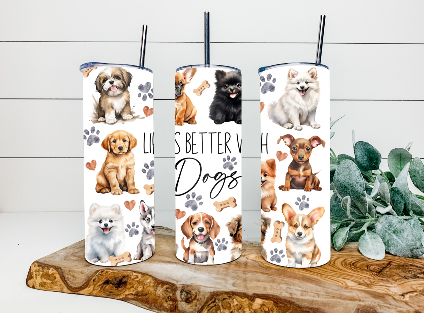 20oz Life is Better With Dogs Tumbler